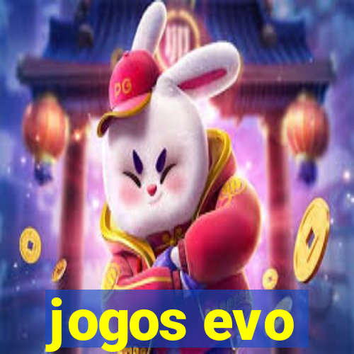 jogos evo