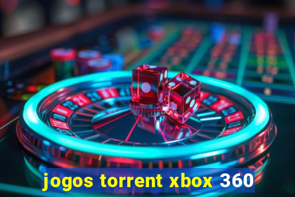 jogos torrent xbox 360