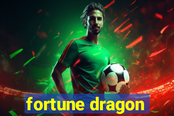 fortune dragon