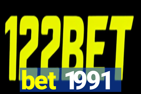 bet 1991