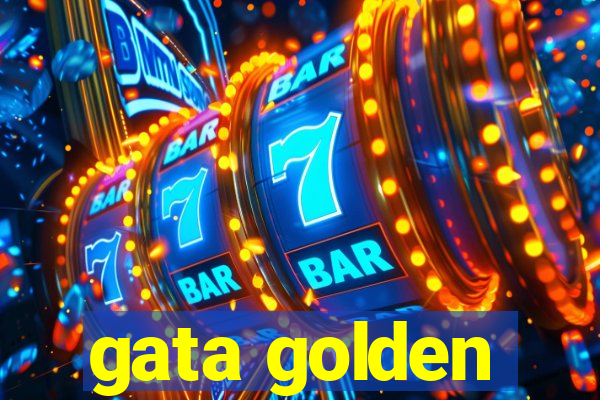 gata golden