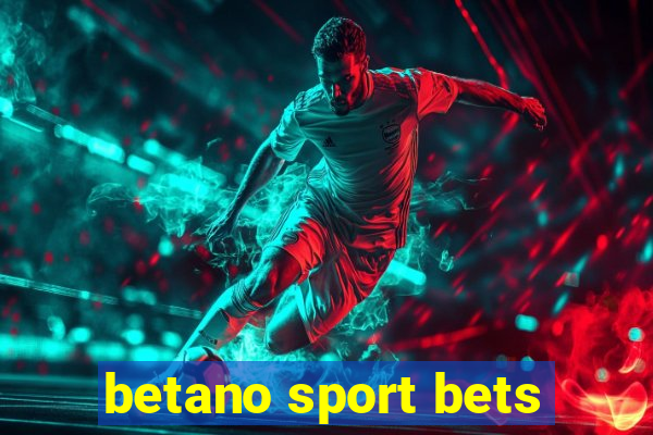 betano sport bets