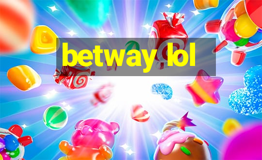 betway lol