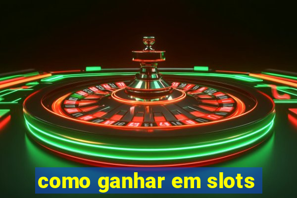 como ganhar em slots