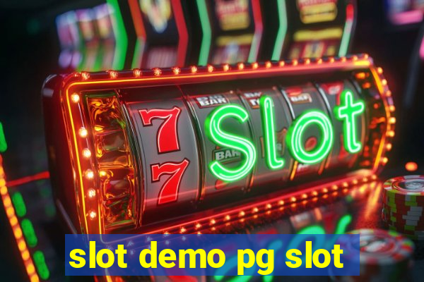 slot demo pg slot