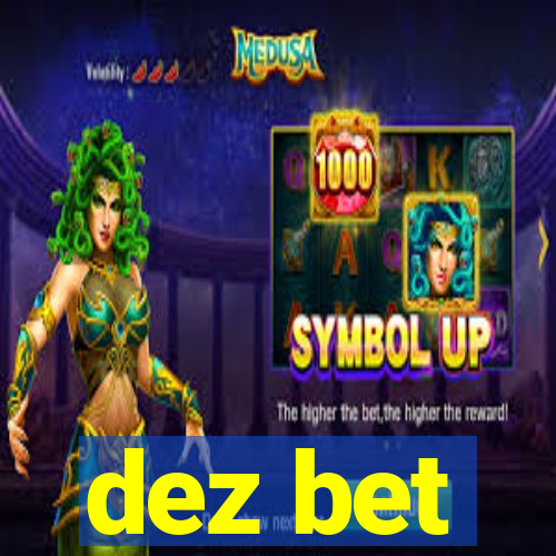 dez bet