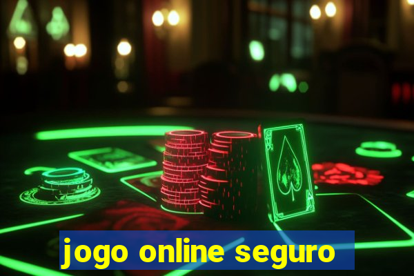 jogo online seguro