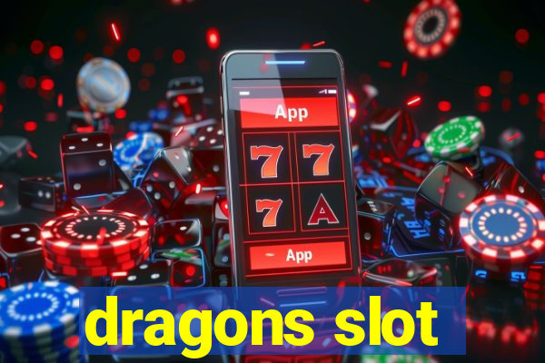 dragons slot