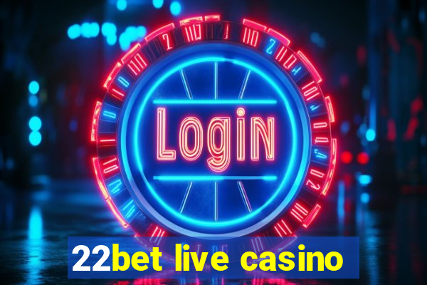 22bet live casino