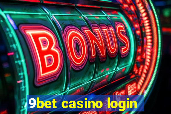 9bet casino login