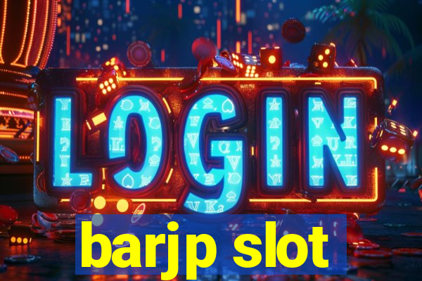 barjp slot