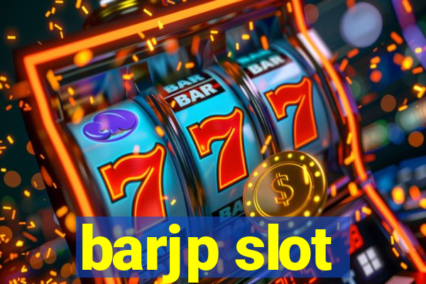 barjp slot