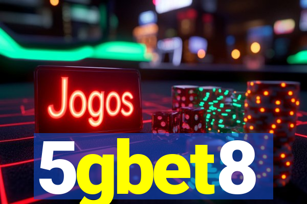 5gbet8