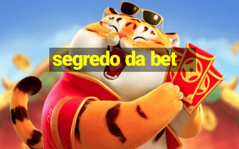 segredo da bet