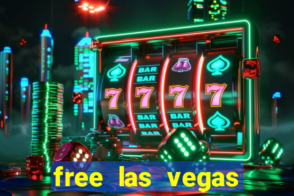 free las vegas slot machine