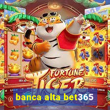 banca alta bet365