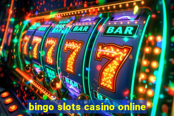 bingo slots casino online