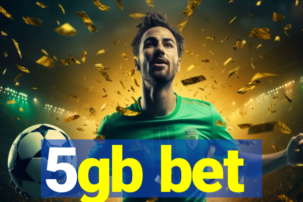 5gb bet