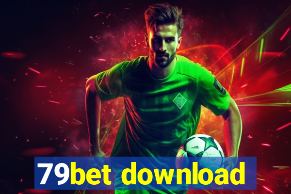 79bet download