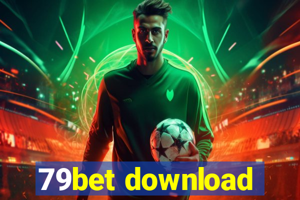 79bet download