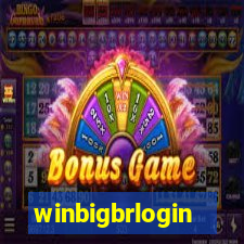 winbigbrlogin