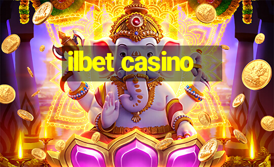 ilbet casino