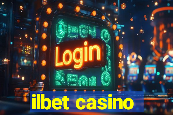 ilbet casino