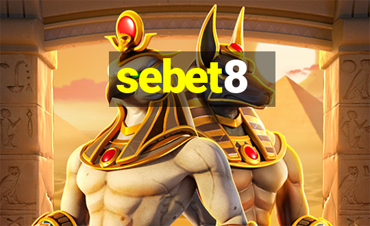 sebet8