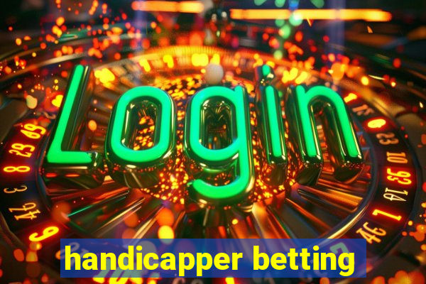 handicapper betting