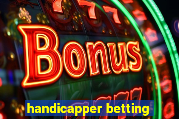 handicapper betting