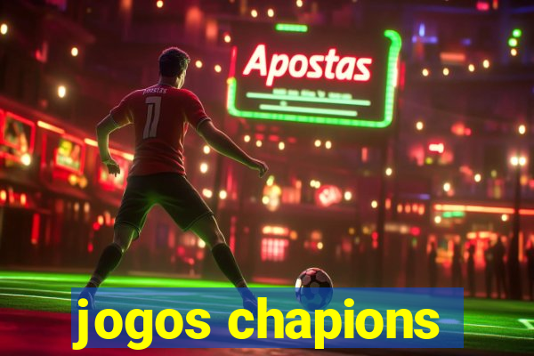 jogos chapions