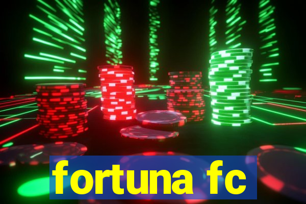 fortuna fc