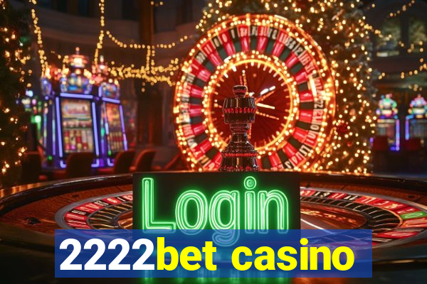 2222bet casino