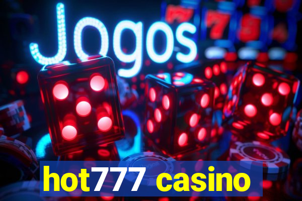 hot777 casino