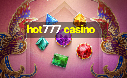 hot777 casino