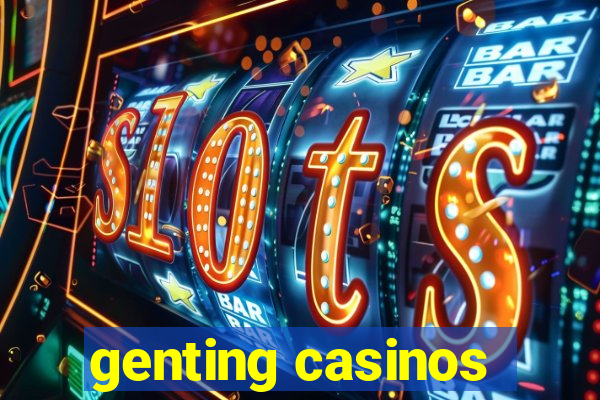 genting casinos