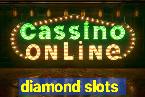 diamond slots