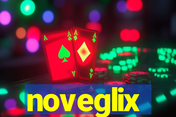 noveglix