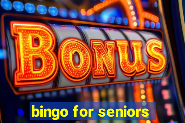 bingo for seniors