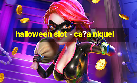 halloween slot - ca?a niquel