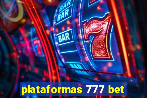 plataformas 777 bet