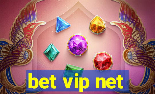 bet vip net