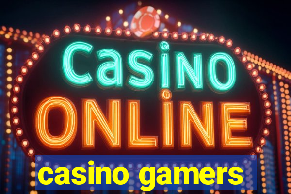 casino gamers