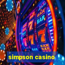 simpson casino