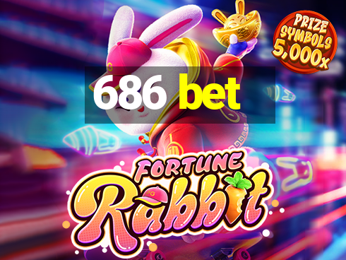 686 bet