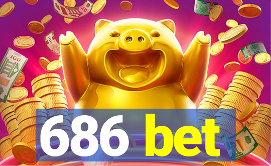 686 bet