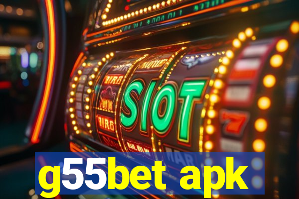 g55bet apk