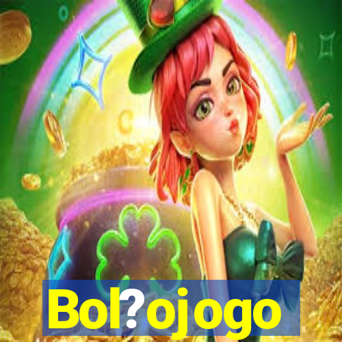 Bol?ojogo