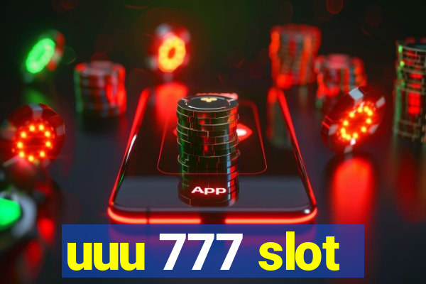 uuu 777 slot