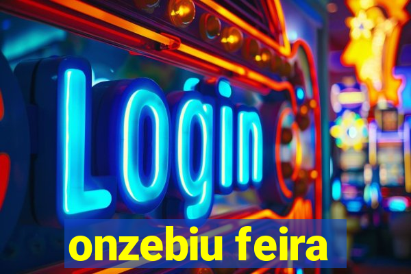 onzebiu feira